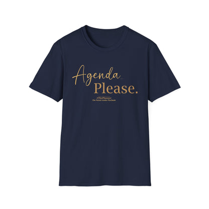 "Agenda… Please." Tee | #ThePlanner